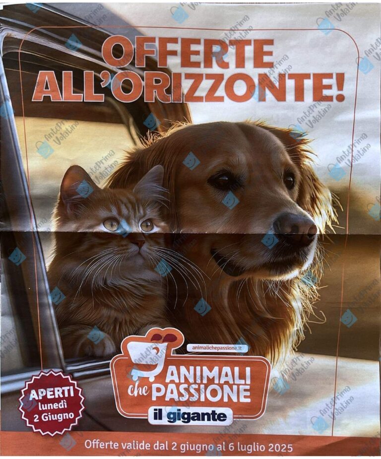 Volantino Il Gigante Animali che Passione dal 2 giugno 2025