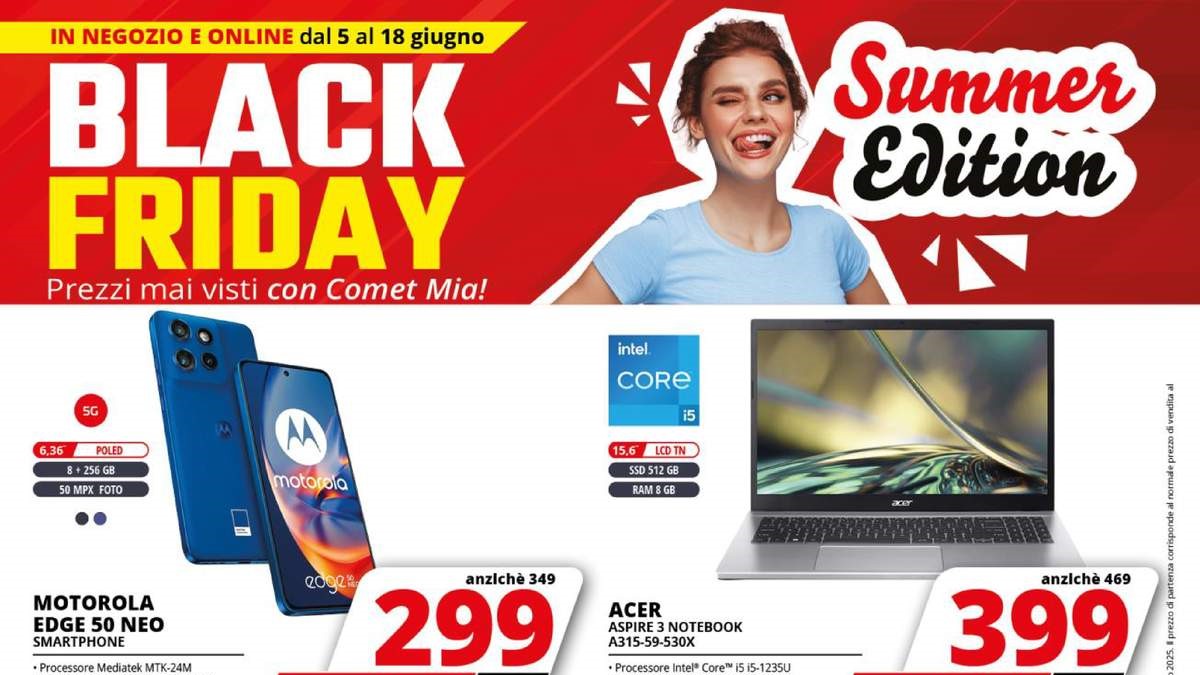 Volantino Comet Black Friday Summer Edition dal 5 giugno 2025